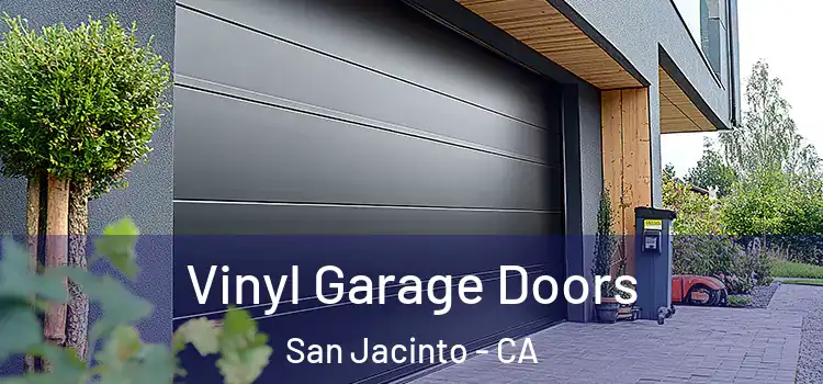  Vinyl Garage Doors San Jacinto - CA